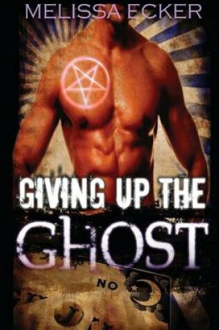 Cover of Giving Up the Ghost