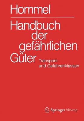 Book cover for Handbuch Der Gefahrlichen Guter. Transport- Und Gefahrenklassen Neu