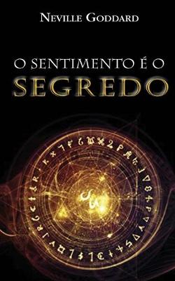 Book cover for O Sentimento e o Segredo