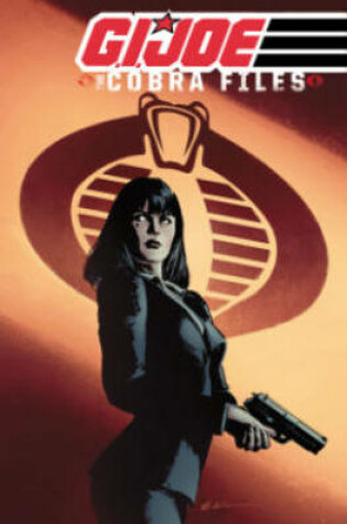 Cover of G.I. JOE: The Cobra Files Volume 1