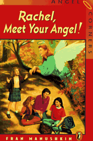 Cover of Rachel, Meet Your Angel!