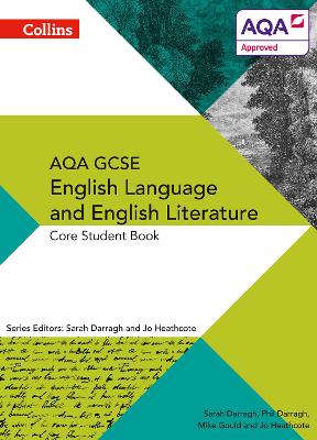 Book cover for AQA GCSE ENGLISH LANGUAGE AND ENGLISH LITERATURE: CORE STUDENT BOOK
