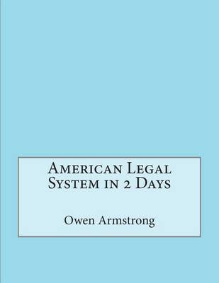 Book cover for American Legal System in 2 Days