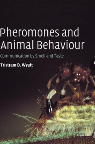 Cover of Pheromones and Animal Behaviour