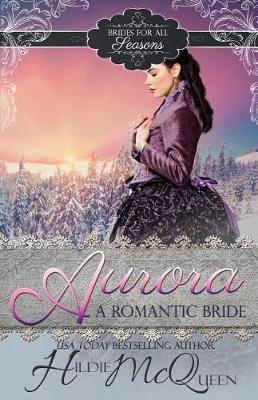 Cover of Aurora, A Romantic Bride