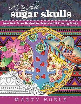 Cover of Marty Noble's Sugar Skulls