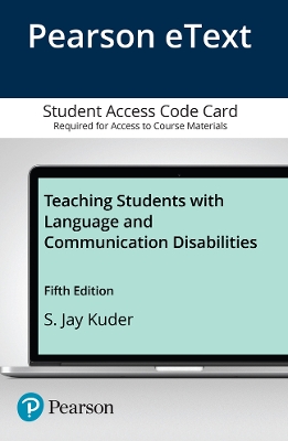 Book cover for Teaching Students with Language and Communication Disabilities, Enhanced Pearson eText -- Access Card