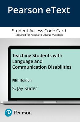 Book cover for Teaching Students with Language and Communication Disabilities, Enhanced Pearson eText -- Access Card