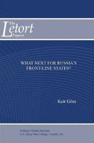 Cover of What Next for Russia's Front-Line States?