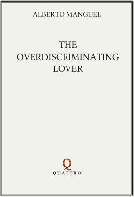 Book cover for The Overdiscriminating Lover