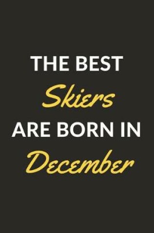 Cover of The Best Skiers Are Born In December