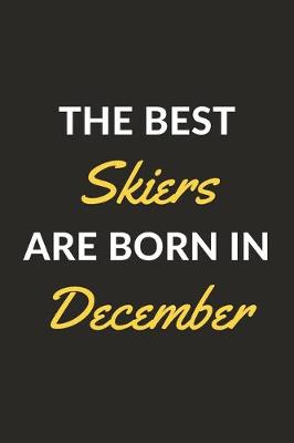 Book cover for The Best Skiers Are Born In December