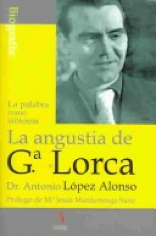 Cover of Angustia de Garcia Lorca, La