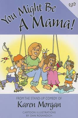 Book cover for You Might Be a Mama!