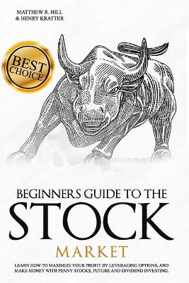 Cover of Beginners Guide to the Stock Market