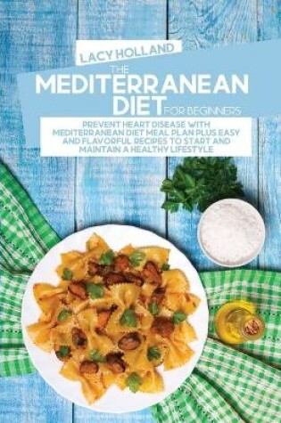 Cover of The Mediterranean Diet For Beginners