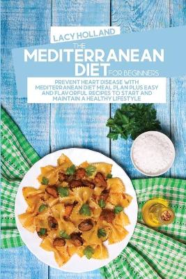 Book cover for The Mediterranean Diet For Beginners