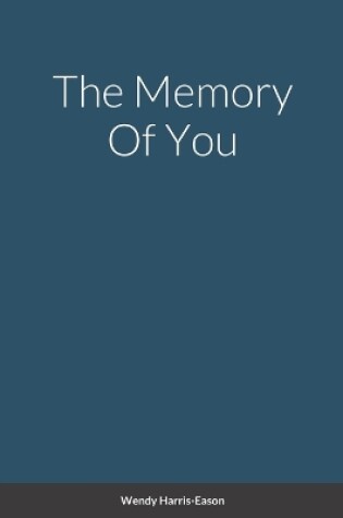 Cover of The Memory Of You