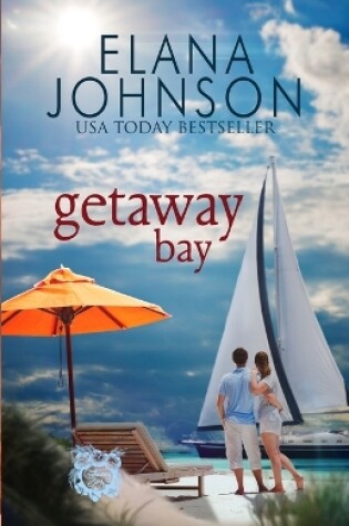 Cover of Getaway Bay