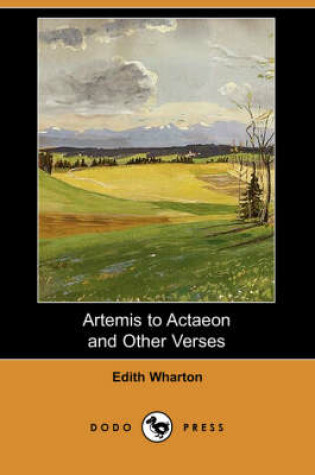 Cover of Artemis to Actaeon and Other Verses (Dodo Press)