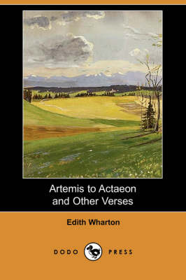 Book cover for Artemis to Actaeon and Other Verses (Dodo Press)