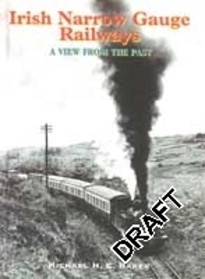 Book cover for Irish Narrow Gauge Railways: VFTP