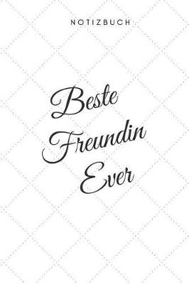 Book cover for Beste Freundin Ever Notizbuch