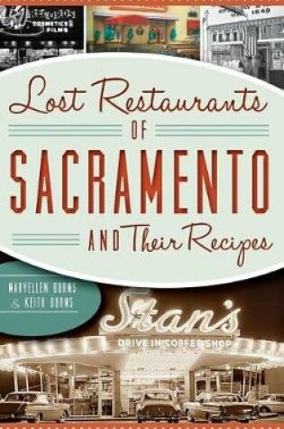 Cover of Lost Restaurants of Sacramento and Their Recipes