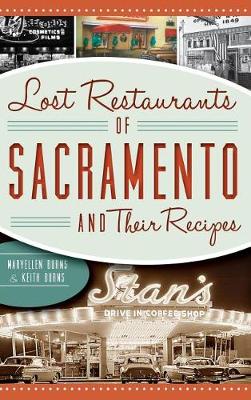 Book cover for Lost Restaurants of Sacramento and Their Recipes