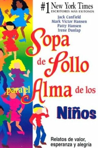 Cover of Sopa de Pollo Para el Alma de los Ninos