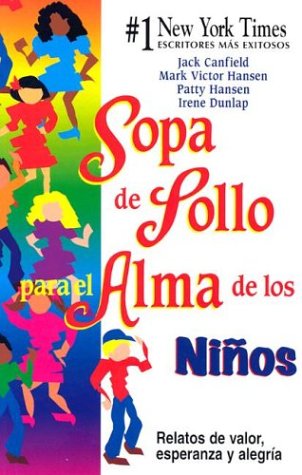 Book cover for Sopa de Pollo Para el Alma de los Ninos