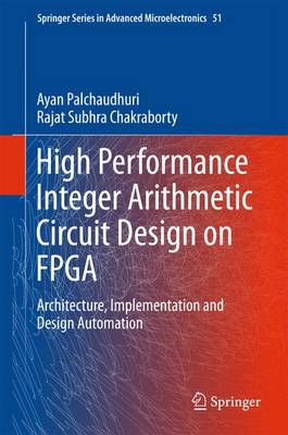 Book cover for High Performance Integer Arithmetic Circuit Design on FPGA