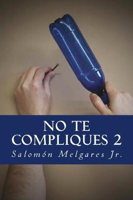 Book cover for No te compliques (II parte)