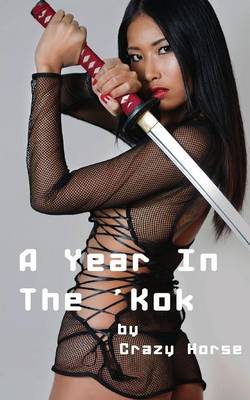 Book cover for A Year in the 'Kok