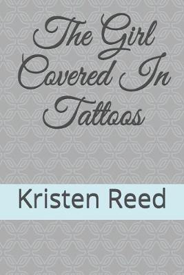 Book cover for The Girl Covered In Tattoos