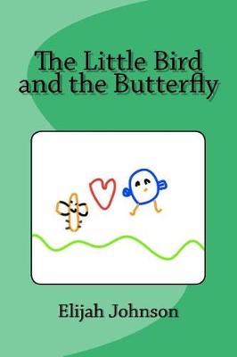 Book cover for The Little Bird and the Butterfly