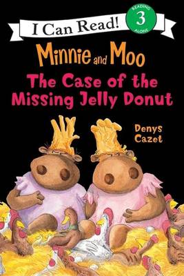 Book cover for Minnie and Moo The Case of the Missing Jelly Donut