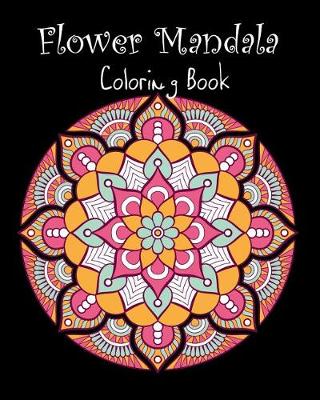 Book cover for Flower Mandala Coloring Book