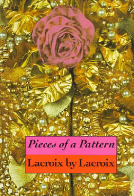 Book cover for Pieces of a Pattern: Lacroix by Lacro