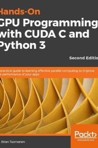 Cover of Hands-On GPU programming with CUDA C and Python 3 -