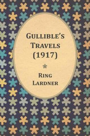 Cover of Gullible's Travels (1917)