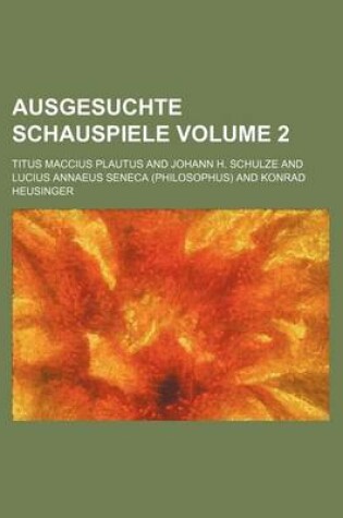 Cover of Ausgesuchte Schauspiele Volume 2