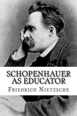 Book cover for Schopenhauer as Educator