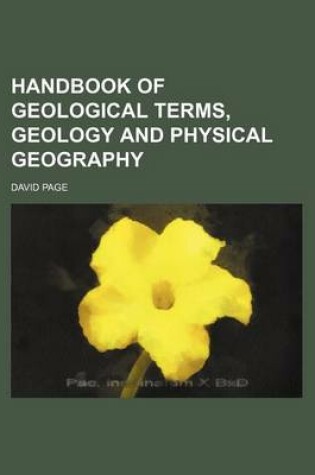 Cover of Handbook of Geological Terms, Geology and Physical Geography