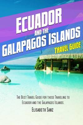 Book cover for Ecuador and the Galapagos islands travel guide