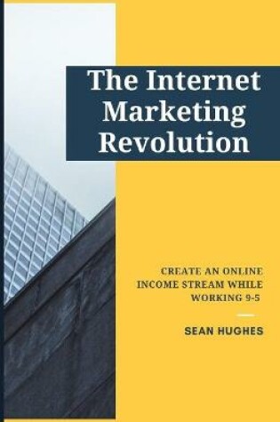 Cover of The Internet Marketing Revolution