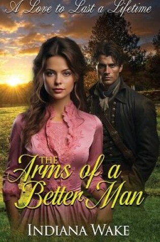 Cover of The Arms of a Better Man