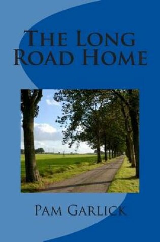 Cover of The Long Road Home