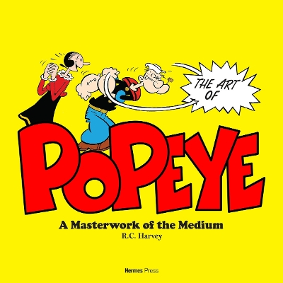 Book cover for Popeye Masterwork of the Medium