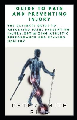 Book cover for Guide to Pain and Preventing Injury